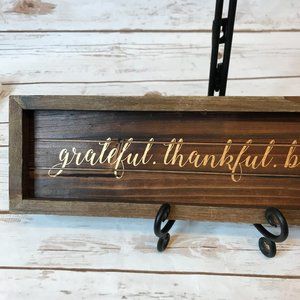 Wood GRATEFUL,THANKFUL BLESSED Plaque